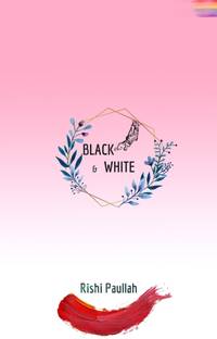 Black and White