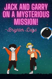 Jack and Garry on a mysterious mission