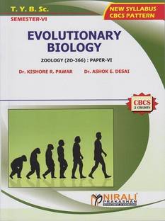 EVOLUTIONARY BIOLOGY : Zoology (ZO 366) Paper 6 (TYBSc Semester 6)