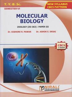 MOLECULAR BIOLOGY: Zoology (ZO 363) Paper 3 (TYBSc Semester 6)