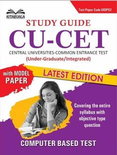 Cucet Central Universities-Common Entrance Test Under-Graduate (Ug)/integrated (Cu-Cet) Study Guide With Model Paper