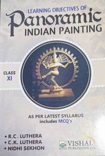 LEARNING OBJECTIVIES OF PANORAMIC INDIAN PAINTING CLASS-XI