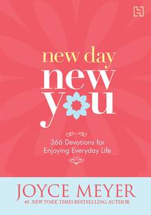 New Day New You: 366 Devotions for Enjoying Everyday Life