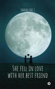 She Fell in Love with Her Best Friend
