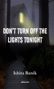 Don'T Turn off the Lights Tonight