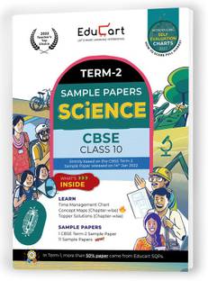 Educart Term 2 Science Class 10 Sample Papers (Based on the Cbse Term-2 Subjective Sample Paper Released on 14 Jan 2022)