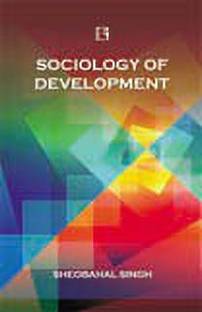 Sociology of Development 1st  Edition