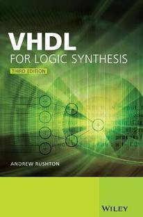VHDL for Logic Synthesis 3 Rev ed Edition