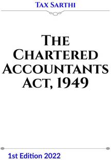 The Chartered Accountants Act, 1949 | 1st Edition 2022