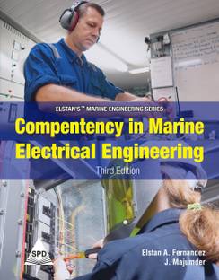 Competency in Marine Electrical Engineering, Third Edition (Elstan's Marine Engineering Series)