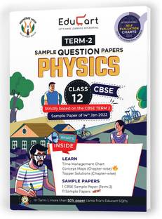 Educart Term 2 Physics Class 12 Subjective Sample Paper (Now Based on the CBSE Term-2 Subjective Sample Paper of 14 Jan 2022)