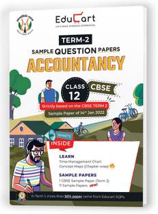 Educart Term 2 Accountancy Class 12 Subjective Sample Paper (Now Based on the CBSE Term-2 Subjective Sample Paper of 14 Jan 2022)