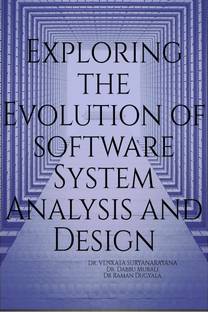 Exploring the evolution of software System Analysis and Design