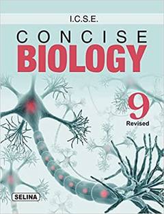 Concise Biology Class 9 ICSE (For 2024 Examition)