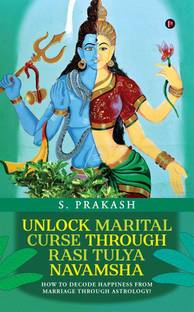 Unlock Marital Curse Through Rasi Tulya Navamsha