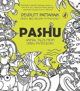 Pashu  - Animal Tales from Hindu Mythology