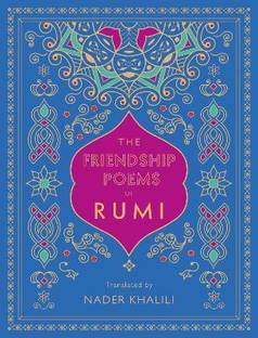 The Friendship Poems of Rumi: Volume 1