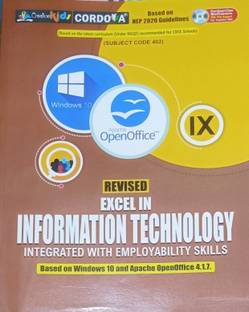 EXCEL IN INFORMATION TECHNOLOY INTEGRATED WITH EMPLOYABILITY SKILLS CLASS-IX