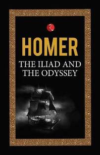 ILIAD AND THE ODYSSEY