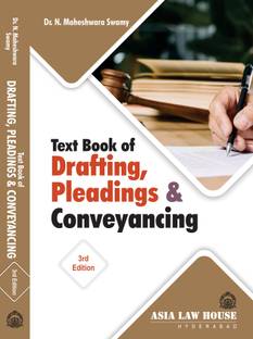 Text Book of Drafting, Pleadings & Conveyancing