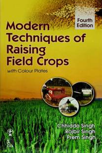 Modern Techniques Of Raising Field Crop