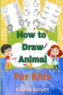 How to Draw Animal for Kids