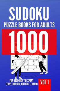 1000 Sudoku Puzzle Books For Adults For Beginner To Expert (Easy, Medium, Difficult, Hard) Vol 1