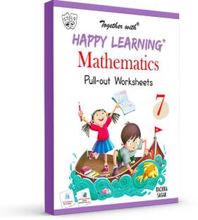 Happy Learning Pull out Worksheets Mathematics for Class 7