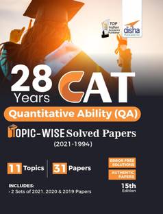 28 Years CAT Quantitative Ability (QA) Topic-wise Solved Papers (2021 - 1994) 15th edition