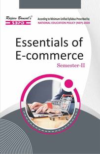 Essential Of E-Commerce For B.com Semester 2 - Prescribed By National Education Policy [NEP 2020]