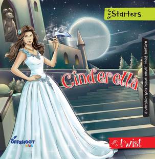 Cinderella Story Book with Colourful Pictures for Children 5 to 8 years : Twist In The Tale : Story Books for Little Kids