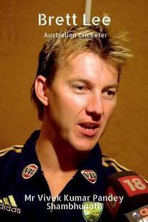 Brett Lee  - Australian Cricketer