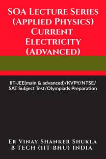 SOA Lecture Series (Applied Physics) Current Electricity (Advanced)