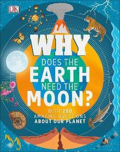 Why Does the Earth Need the Moon?