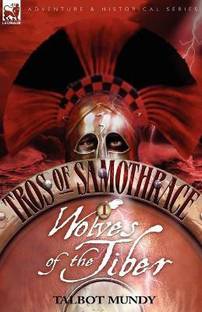 Tros of Samothrace 1  - Wolves of the Tiber