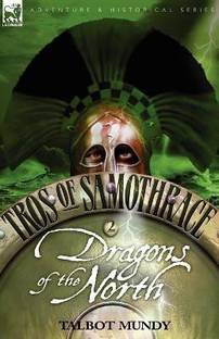 Tros of Samothrace 2  - Dragons of the North
