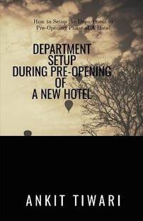 Department Setup During Pre-Opening of New Hotel