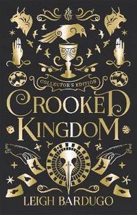 Crooked Kingdom Collector's Edition