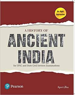 A History of Ancient India | For UPSC and Civil Services Examination | First Edition| By Pearson