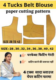 4 Tucks Belt Blouse Paper Cutting Pattern | All Size 28 To 42 | Paper Patterns For Tailors | Ready Paper Cutting