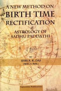 A New Method On Birth Time Rectification-Astrology Of Sadhu Paddathi
