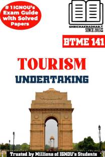 IGNOU BTME 141 Help Book Tourism Undertaking IGNOU Study Notes For Exam Preparations (Latest Syllabus) With Sample Solved Question Papers IGNOU BAVTM IGNOU BA Vocational Studies (Tourism Management) (CBCS)