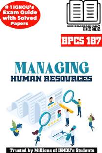 IGNOU BPCS 187 Help Book Managing Human Resources IGNOU Study Notes For Exam Preparations (Latest Syllabus) With Sample Solved Question Papers IGNOU BAG Psychology (CBCS)