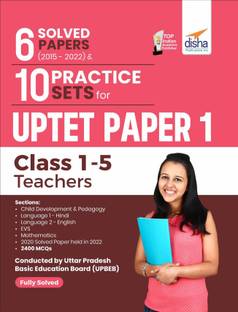 6 Solved Papers (2015 - 2022) & 10 Practice Sets for Uptet Paper 1 (Class 1 - 5 Teachers)