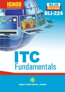 BLI-224 ITC Fundamentals IGNOU Solved Notes/Guide Book/Help Book/ Study Notes In English Medium