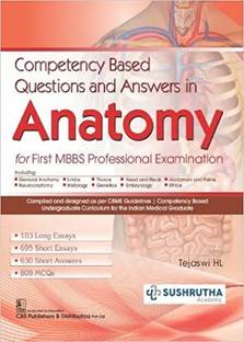 Competency Based Questions and Answers in Anatomy for First MBBS Professional Examination