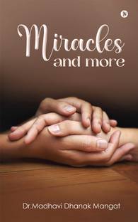 Miracles and More