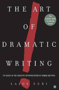 Art Of Dramatic Writing