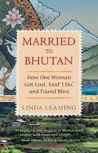 Married to Bhutan