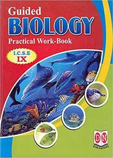 Guided Biology Practical Work-Book ICSE Class 9